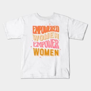 Empowered Women Kids T-Shirt